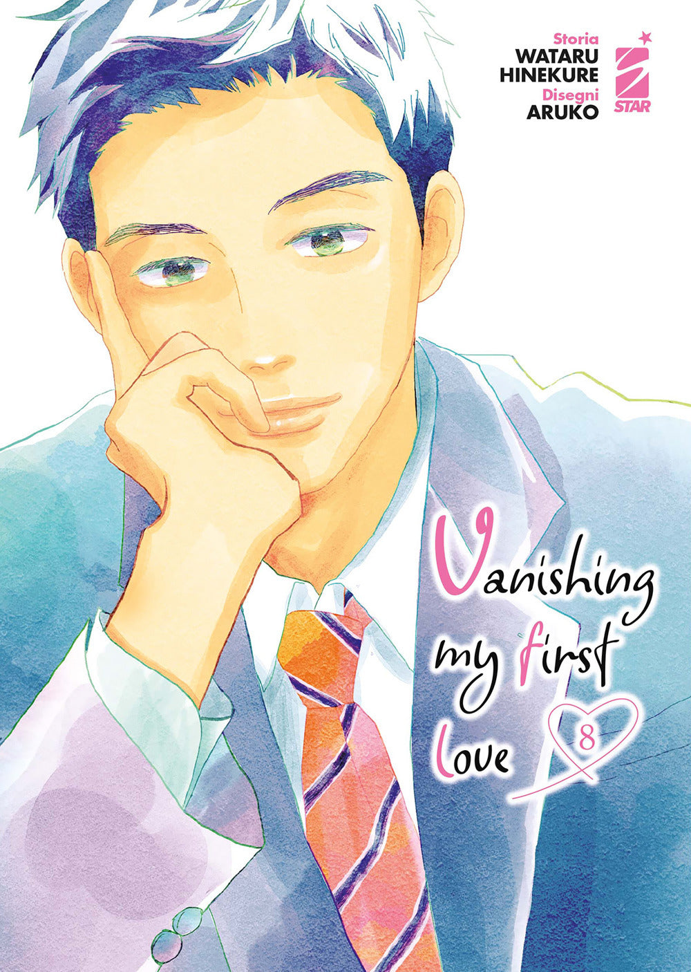 Vanishing my first love. Vol. 8