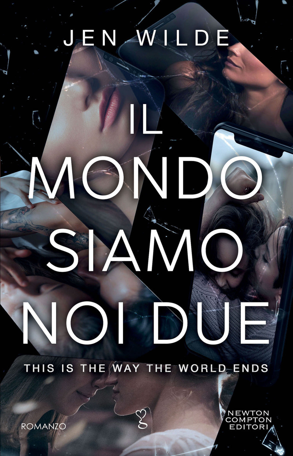 Il mondo siamo noi due. This is the way the world ends