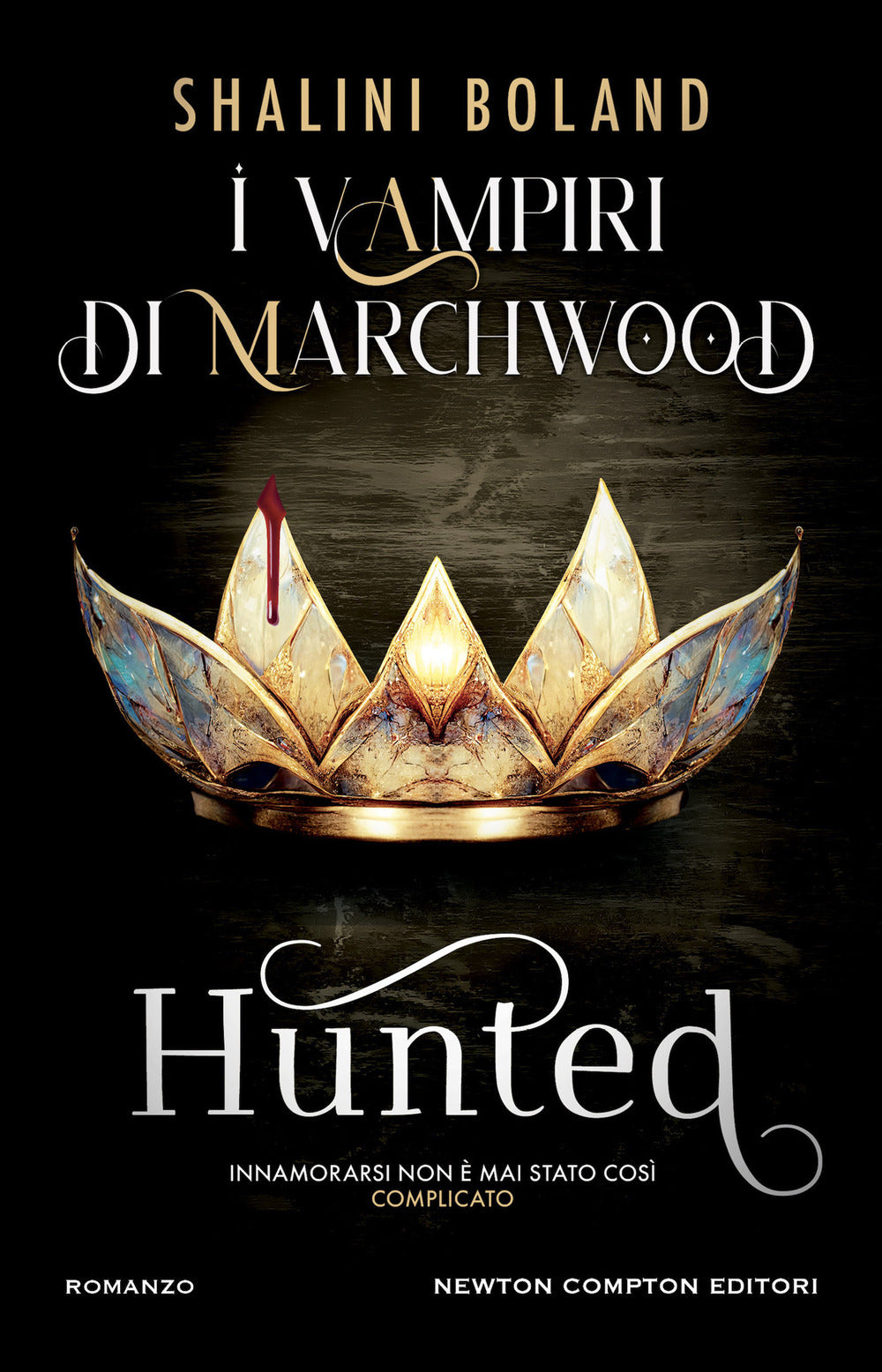 Hunted. I vampiri di Marchwood: libro di Shalini Boland | Giunti al punto