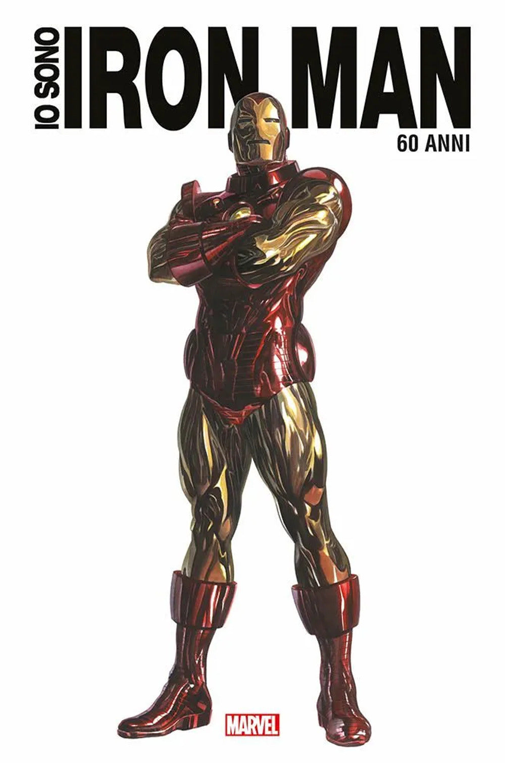 Io sono Iron Man. Ediz. anniversario 60 anni.