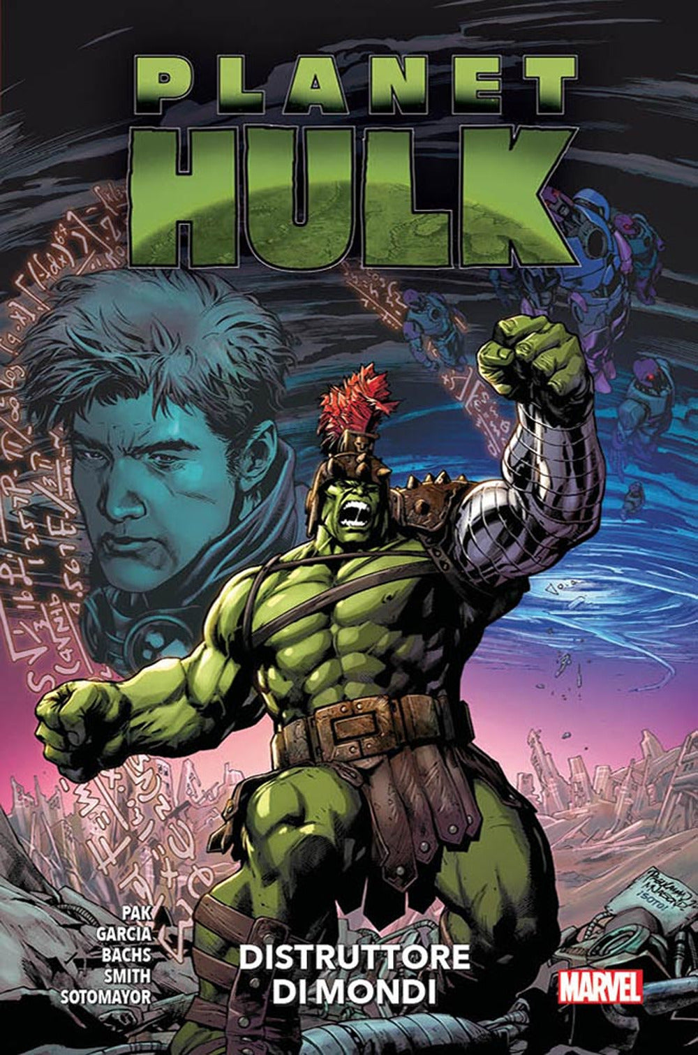 Distruttore di mondi. Planet Hulk