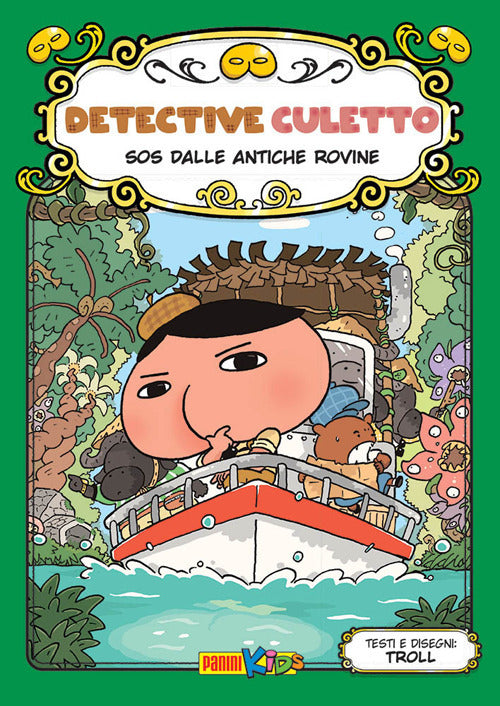 SOS dalle antiche rovine. Detective Culetto. Ediz. a colori. Vol. 5