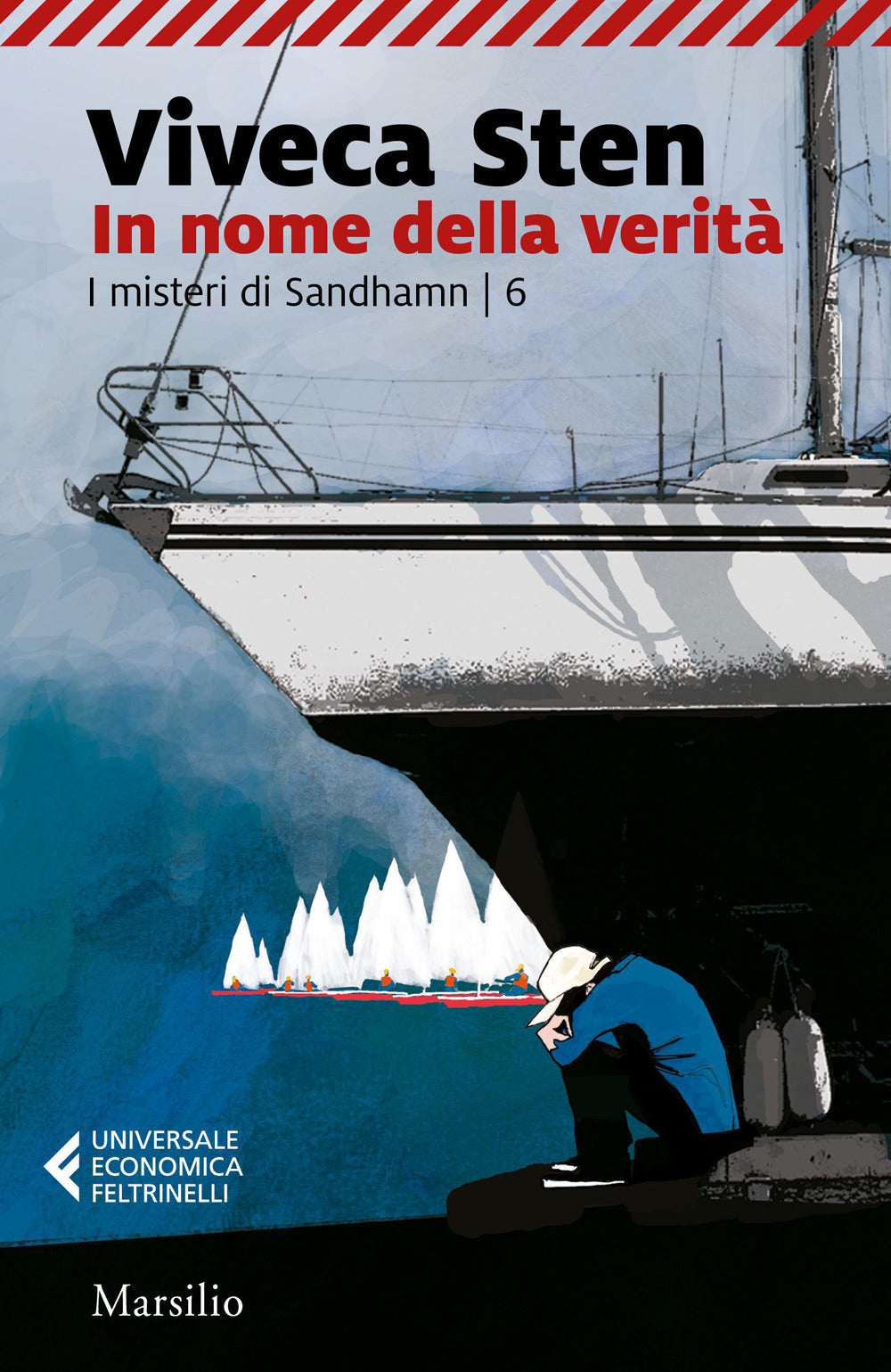 In nome della verità. I misteri di Sandhamn. Vol. 6