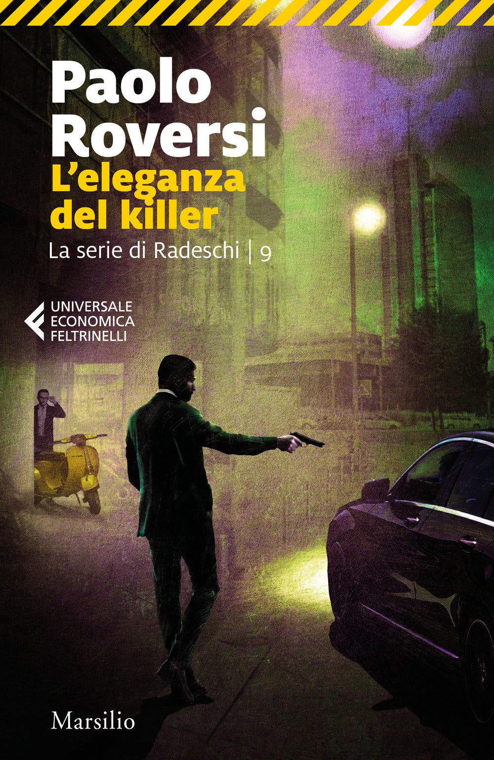 L'eleganza del killer. La serie di Radeschi. Vol. 9