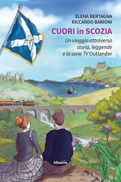 Cuori in Scozia. Un viaggio attraverso storia, leggende e la serie TV Outlander