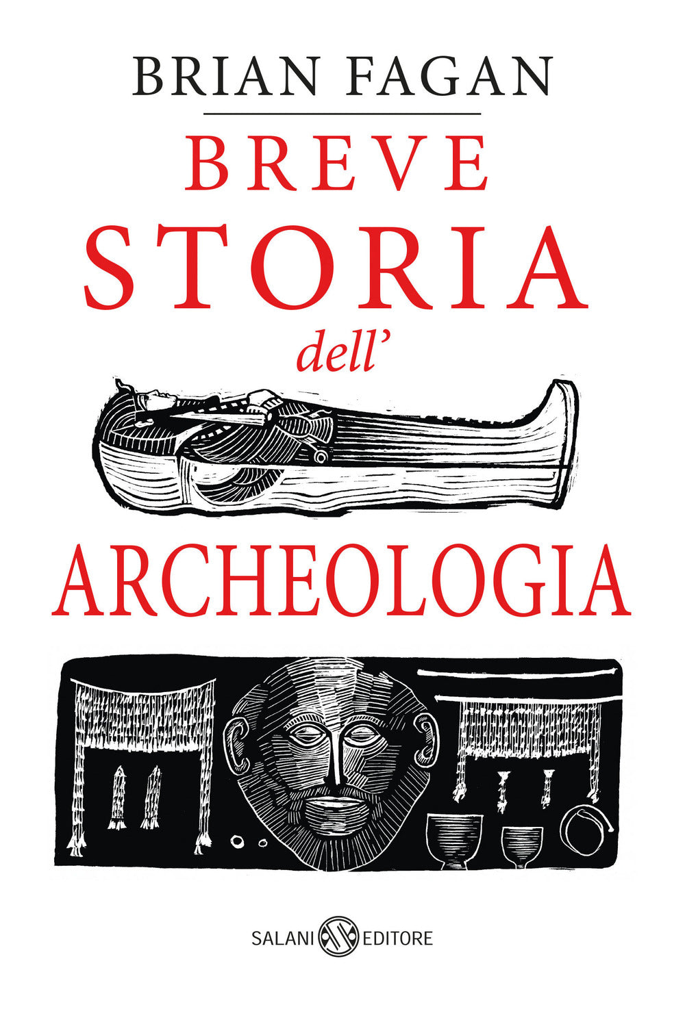 Breve storia dell'archeologia