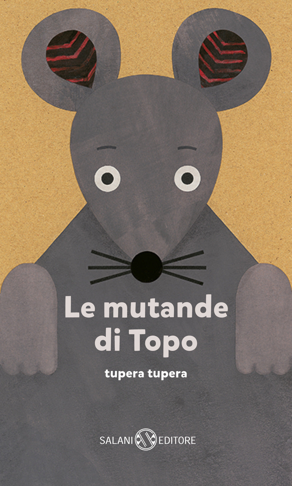 Le mutande di topo. Ediz. a colori