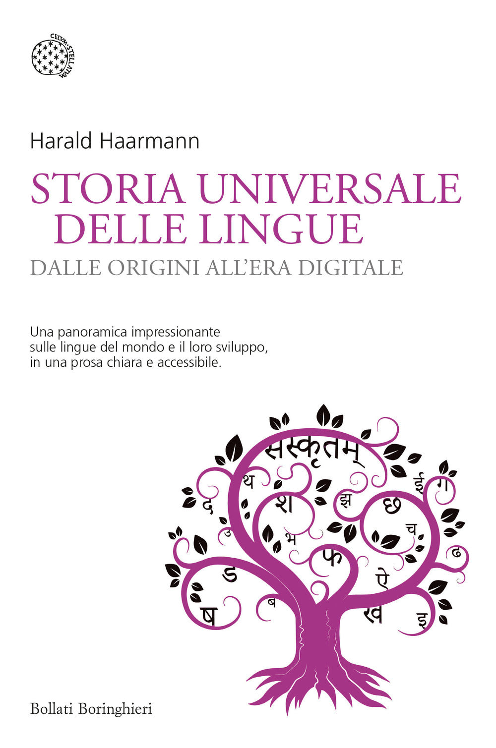Storia universale delle lingue. Dalle origini all'era digitale