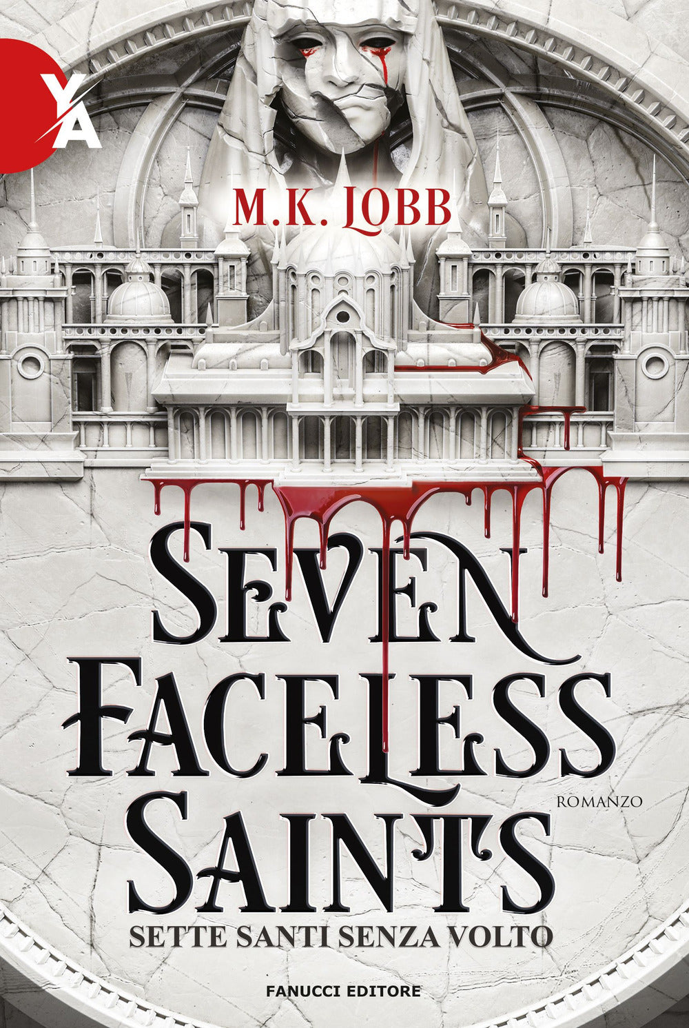 Seven faceless saints. Sette santi senza volto