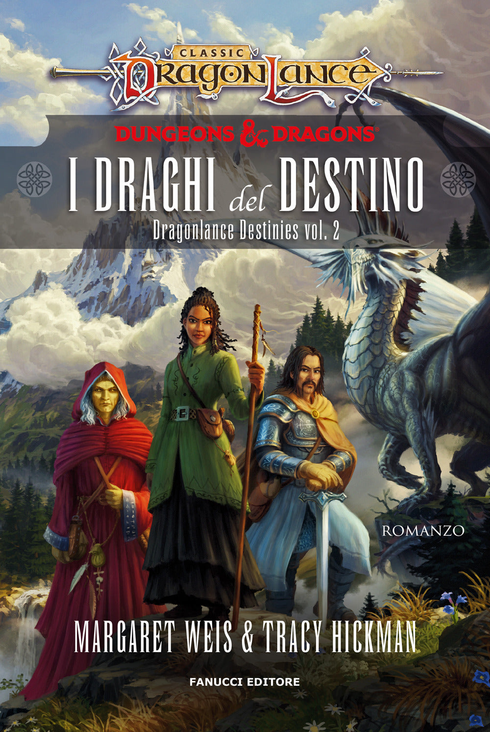 I draghi del destino. DragonLance destinies. Vol. 2