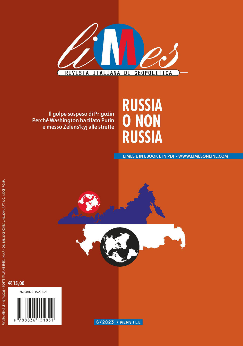 Limes. Rivista italiana di geopolitica (2023). Vol. 6: Russia o non Russia
