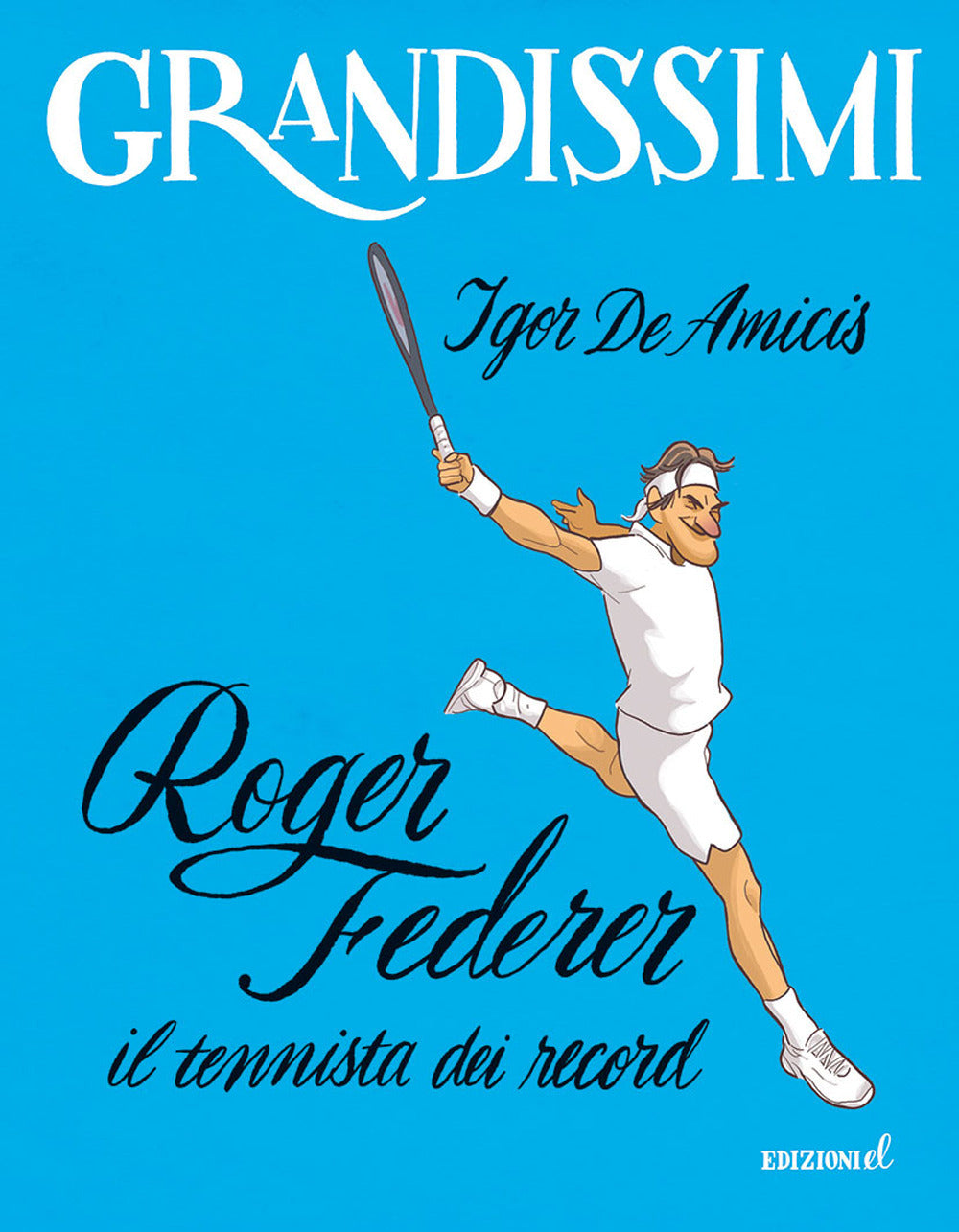 Roger Federer, il tennista dei record. Ediz. a colori