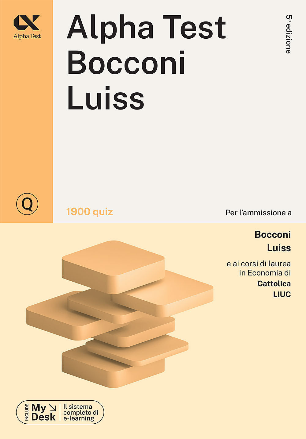 Alpha Test Bocconi Luiss. 1900 quiz. Con MyDesk