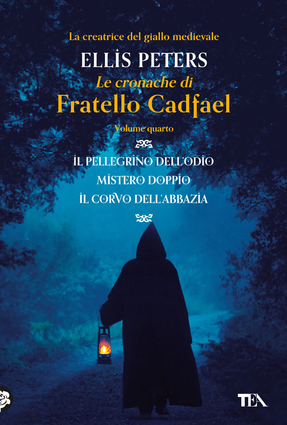 Le cronache di fratello Cadfael: Il pellegrino dell'odio-Mistero doppio-Il corvo dell'abbazia. Vol. 4