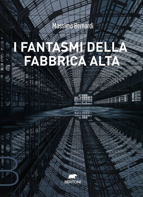 I fantasmi della fabbrica alta