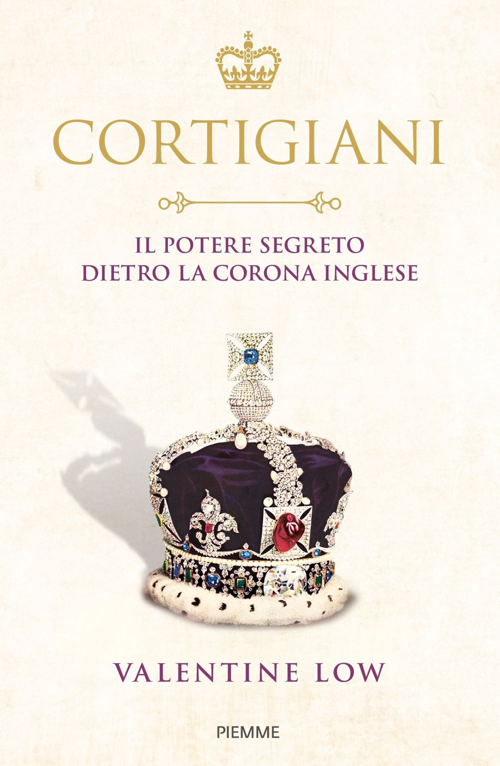 Cortigiani. Il potere segreto dietro la corona inglese