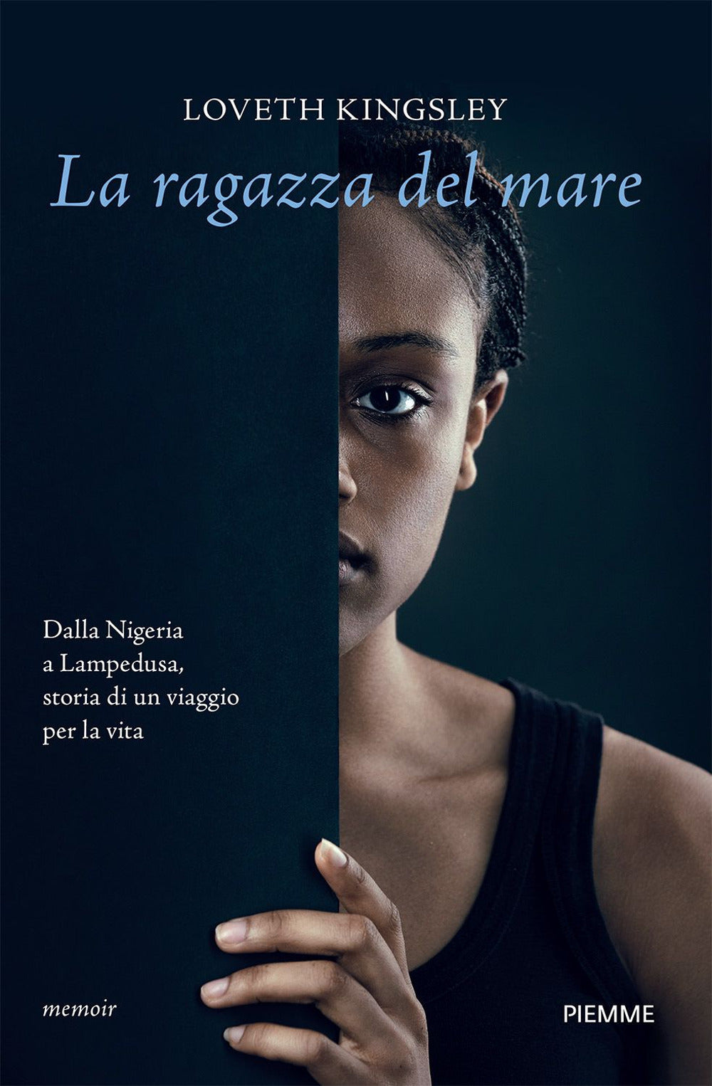 La ragazza del mare. Dalla Nigeria a Lampedusa, storia vera di un viaggio per la vita