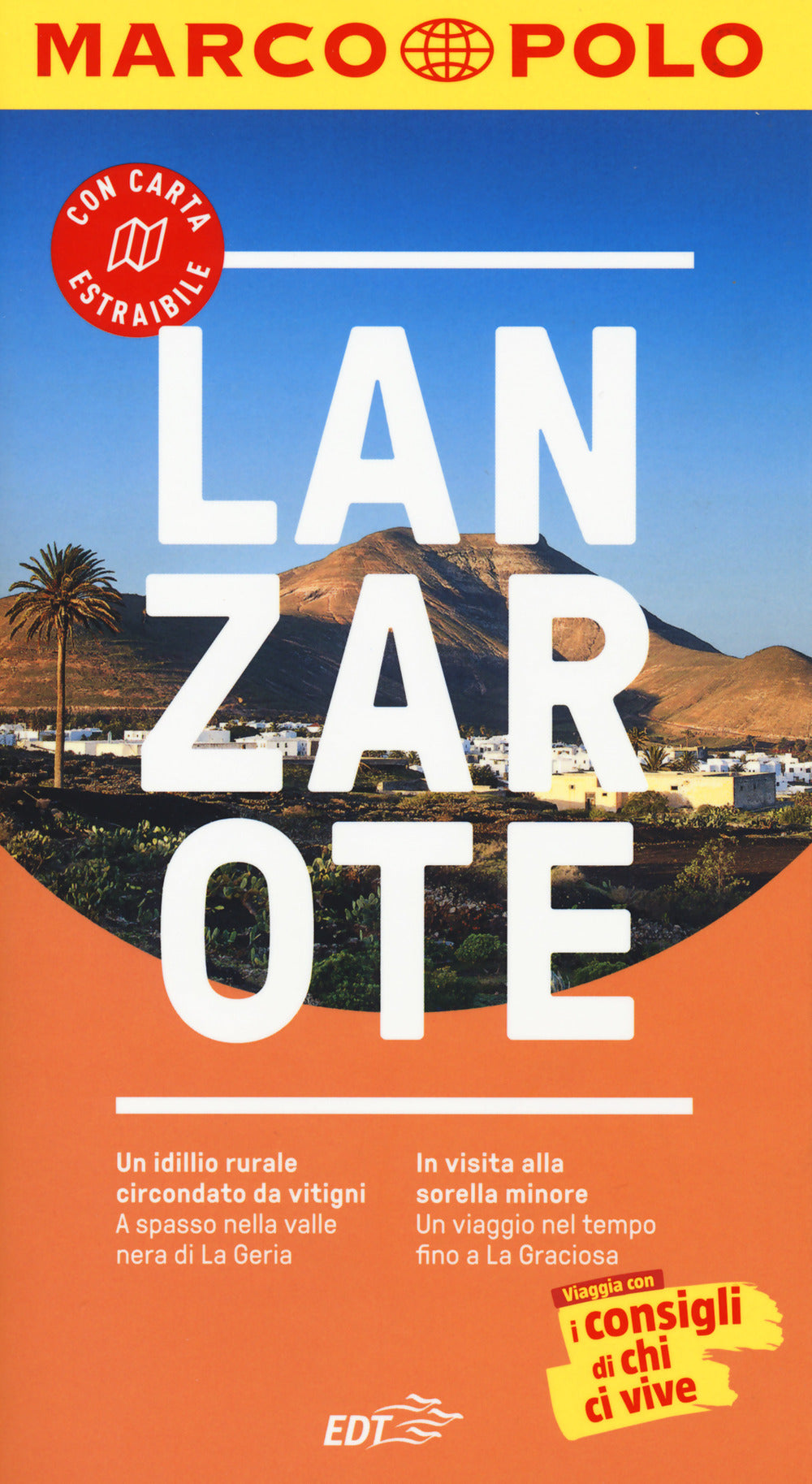 Lanzarote. Con atlante stradale.
