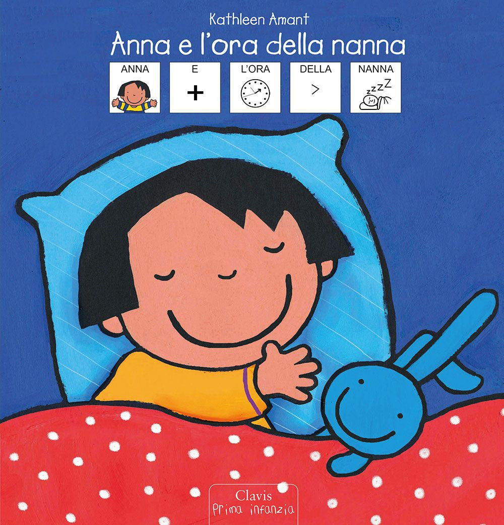 Anna e l'ora della nanna. Libro in simboli. Ediz. a colori