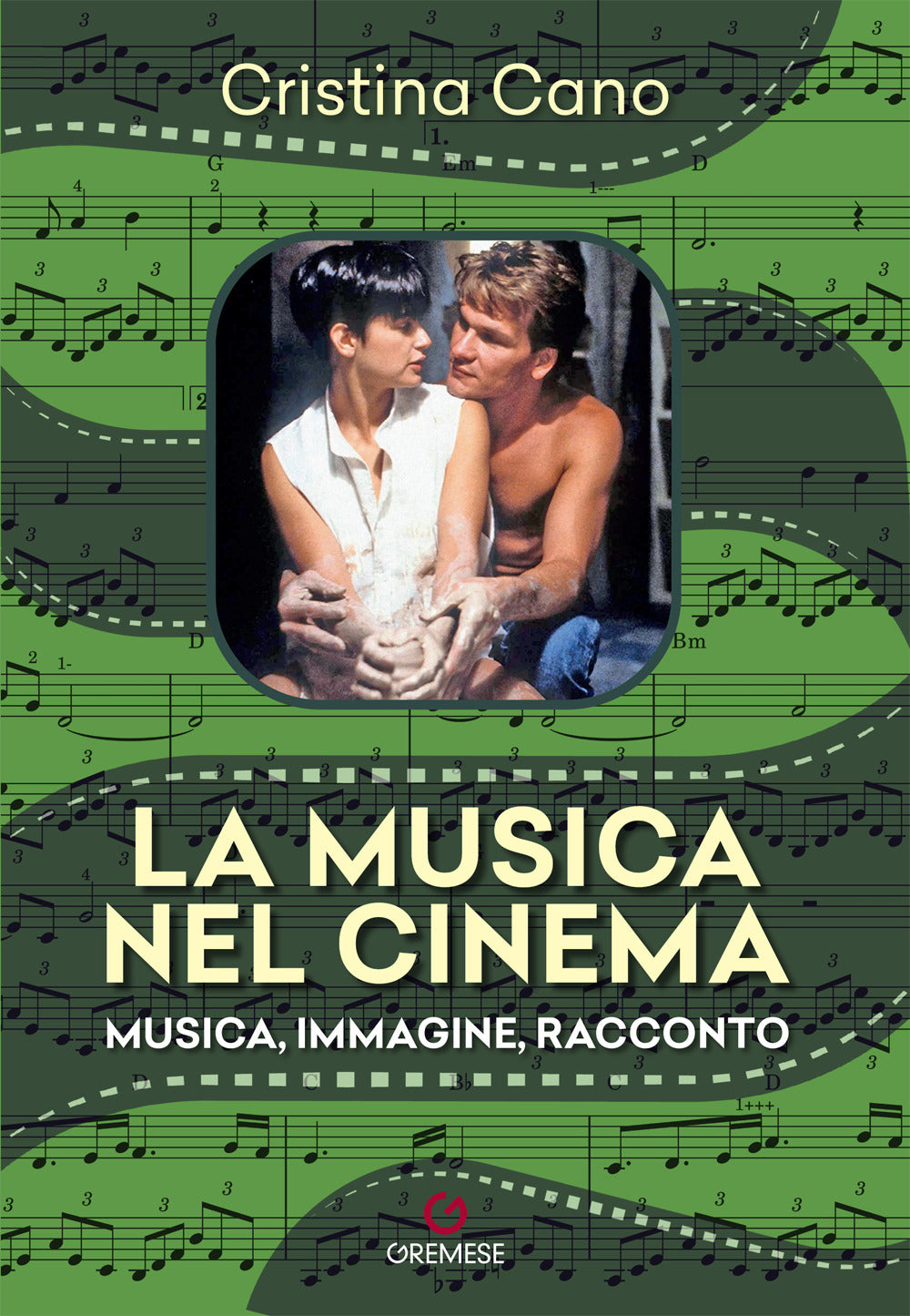 La musica nel cinema. Musica, immagine, racconto. Nuova ediz.