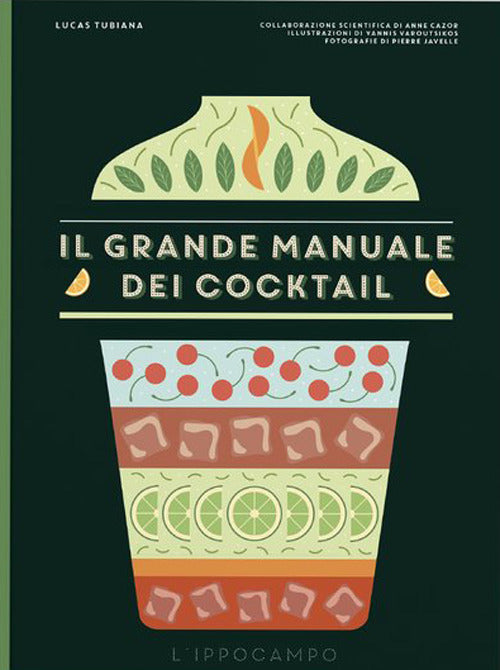 Il grande manuale dei cocktail