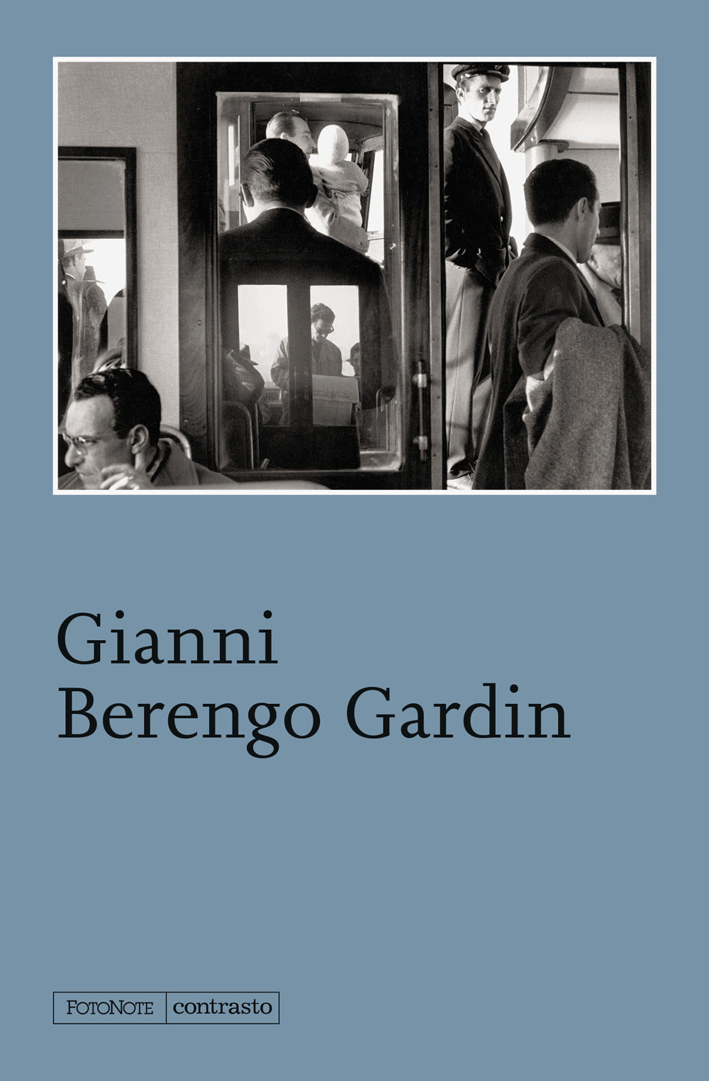 Gianni Berengo Gardin. Ediz. illustrata
