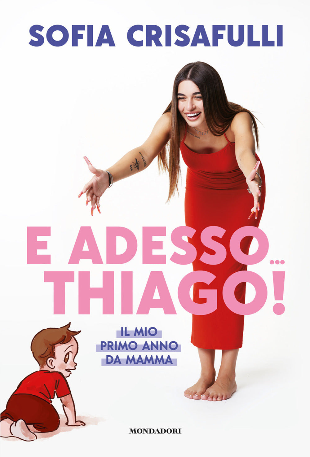 E adesso... Thiago! Il mio primo anno da mamma