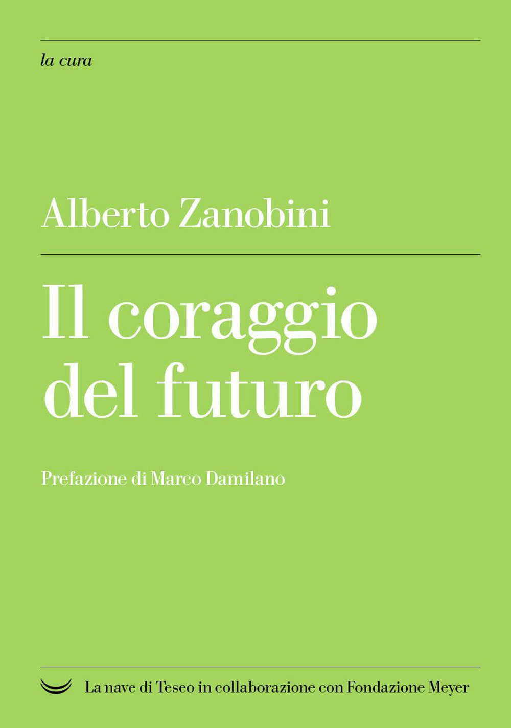 Il coraggio del futuro