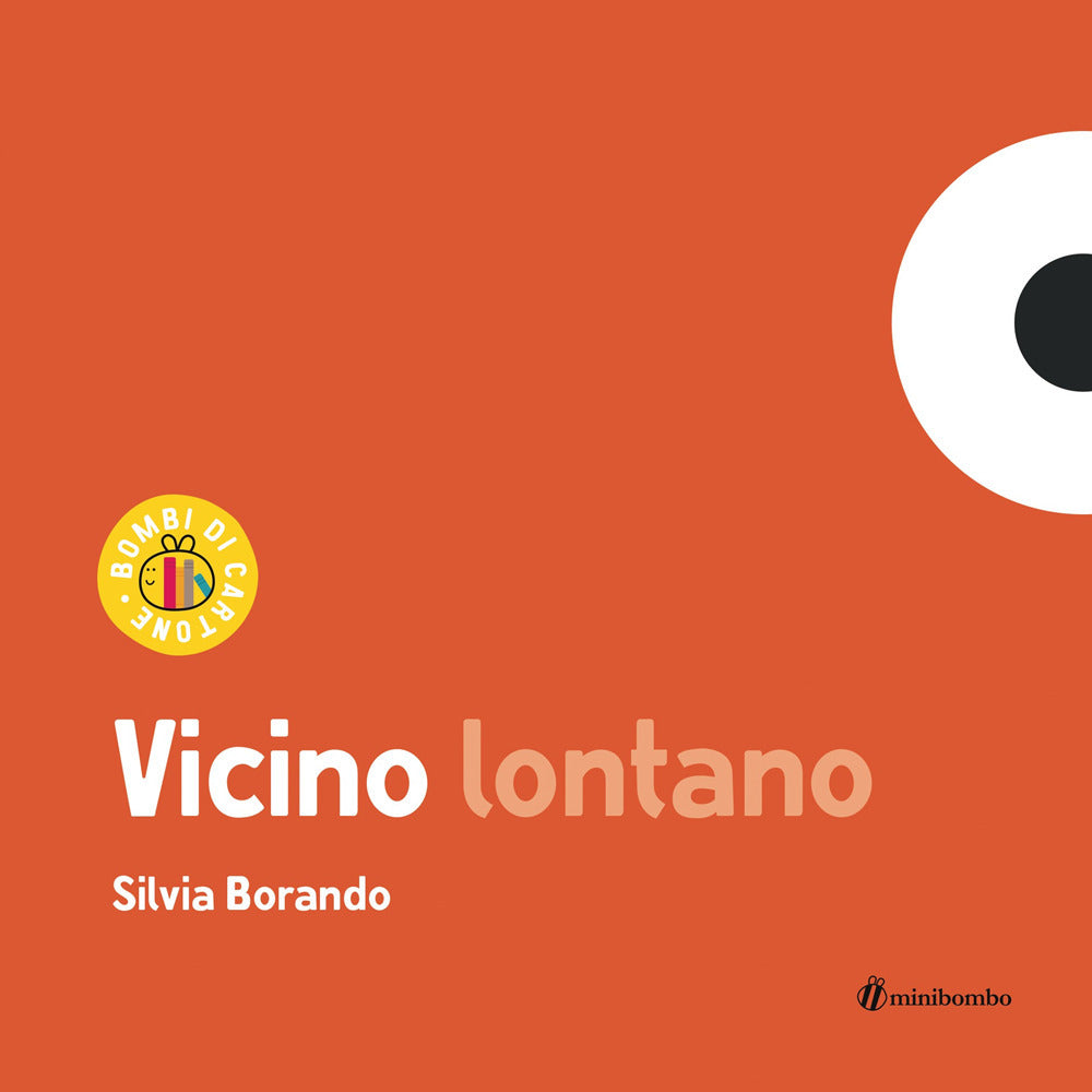 Vicino lontano. Ediz. a colori