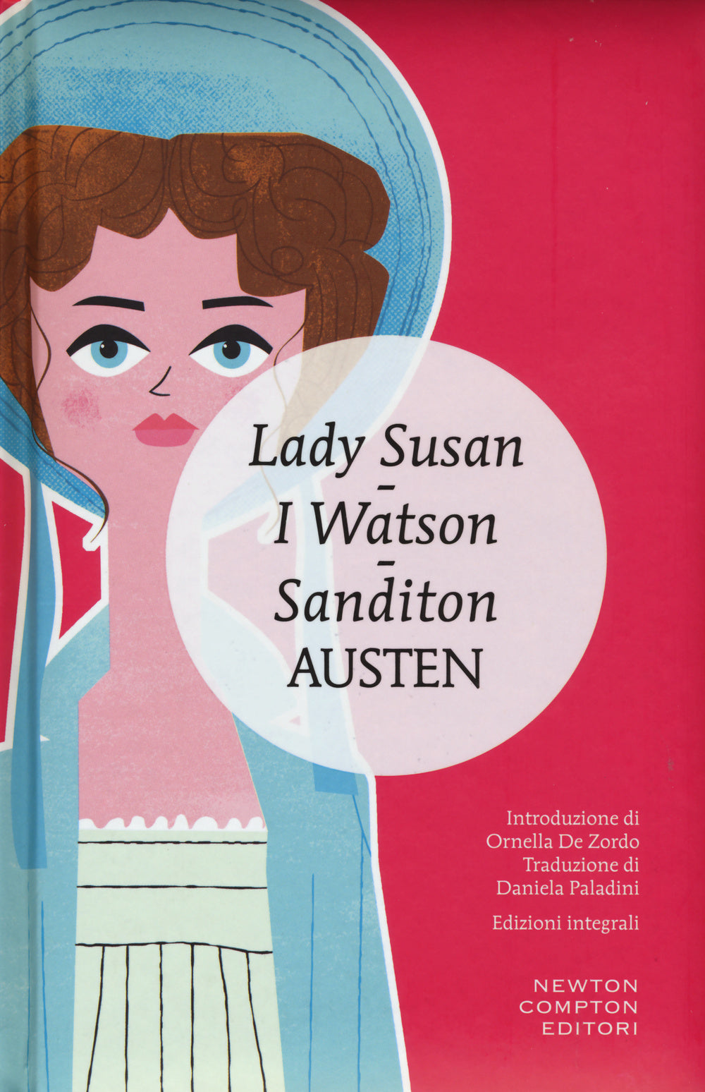 Lady Susan-I Watson-Sanditon. Ediz. integrale.