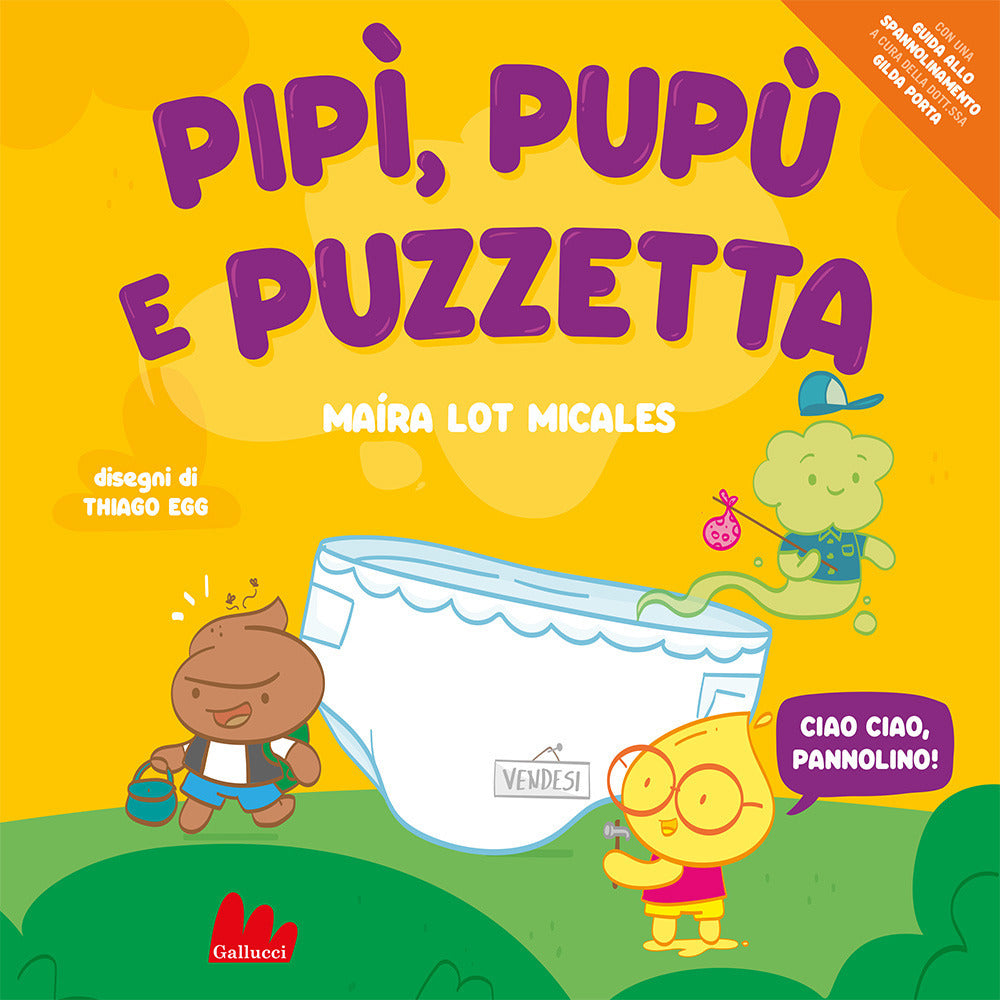 Pipù, Pupù e Puzzetta. Ediz. a colori