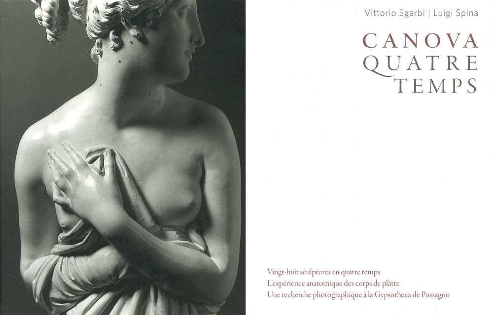 Canova. Quatre temps. Ediz. illustrata. Vol. 3: Les sculptures de la Gypsotheca De Possagno