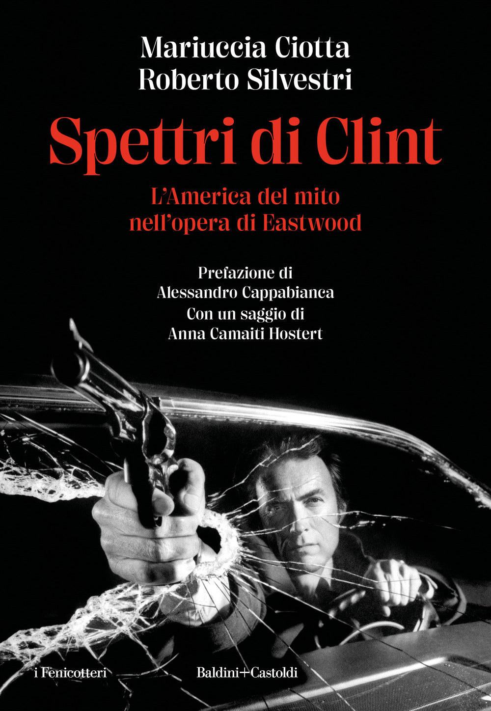 Spettri di Clint. L'America del mito nell'opera di Eastwood