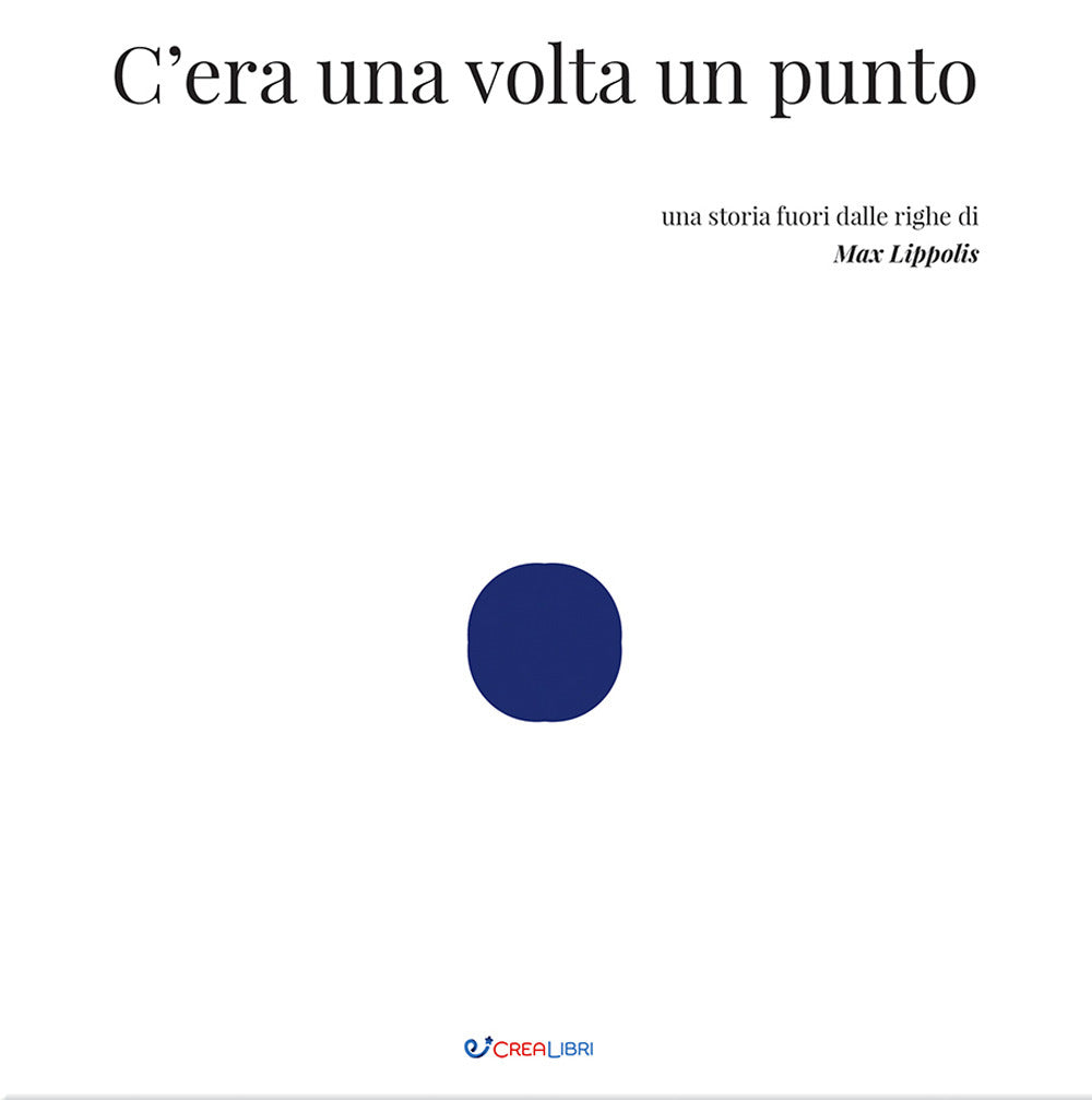 C'era una volta un punto. Outsider. Ediz. illustrata