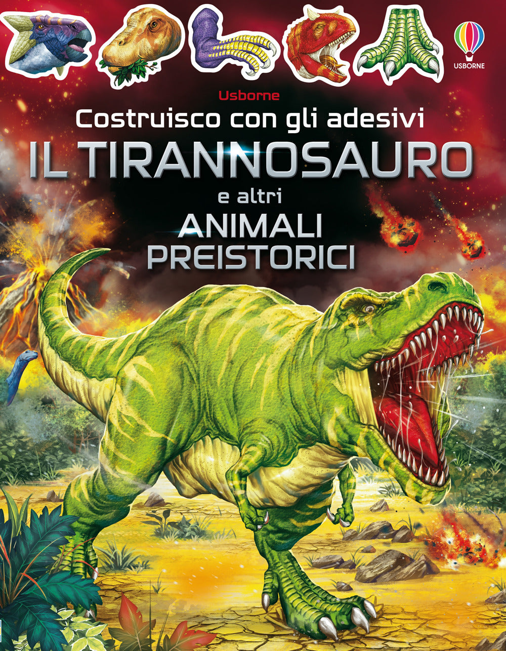 Il tirannosauro e altri animali preistorici. Costruisco con gli adesivi.