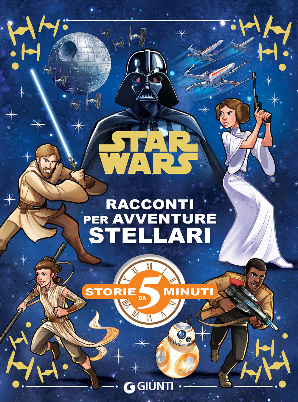 Storie da 5 Minuti - Star Wars. Racconti per avventure stellari