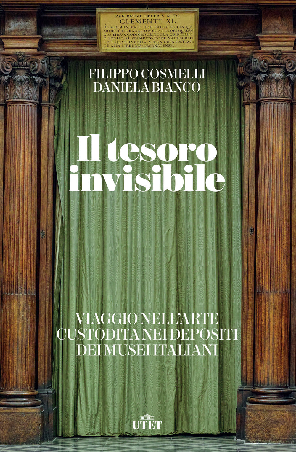 Il tesoro invisibile. Viaggio nell'arte custodita nei depositi dei musei italiani.
