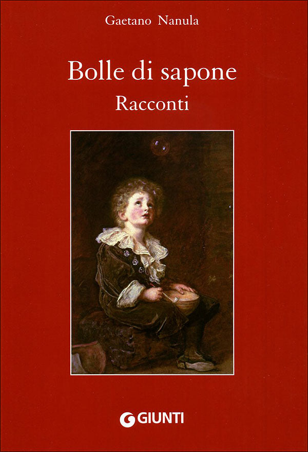 Bolle di sapone. Racconti