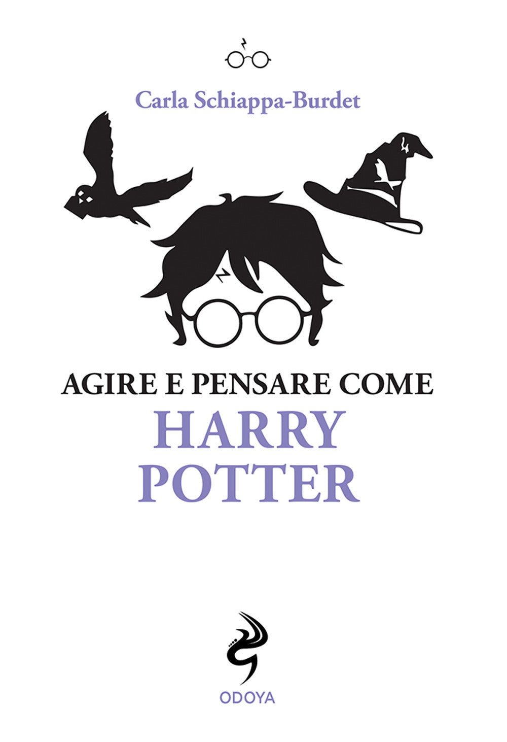 Agire e pensare come Harry Potter.