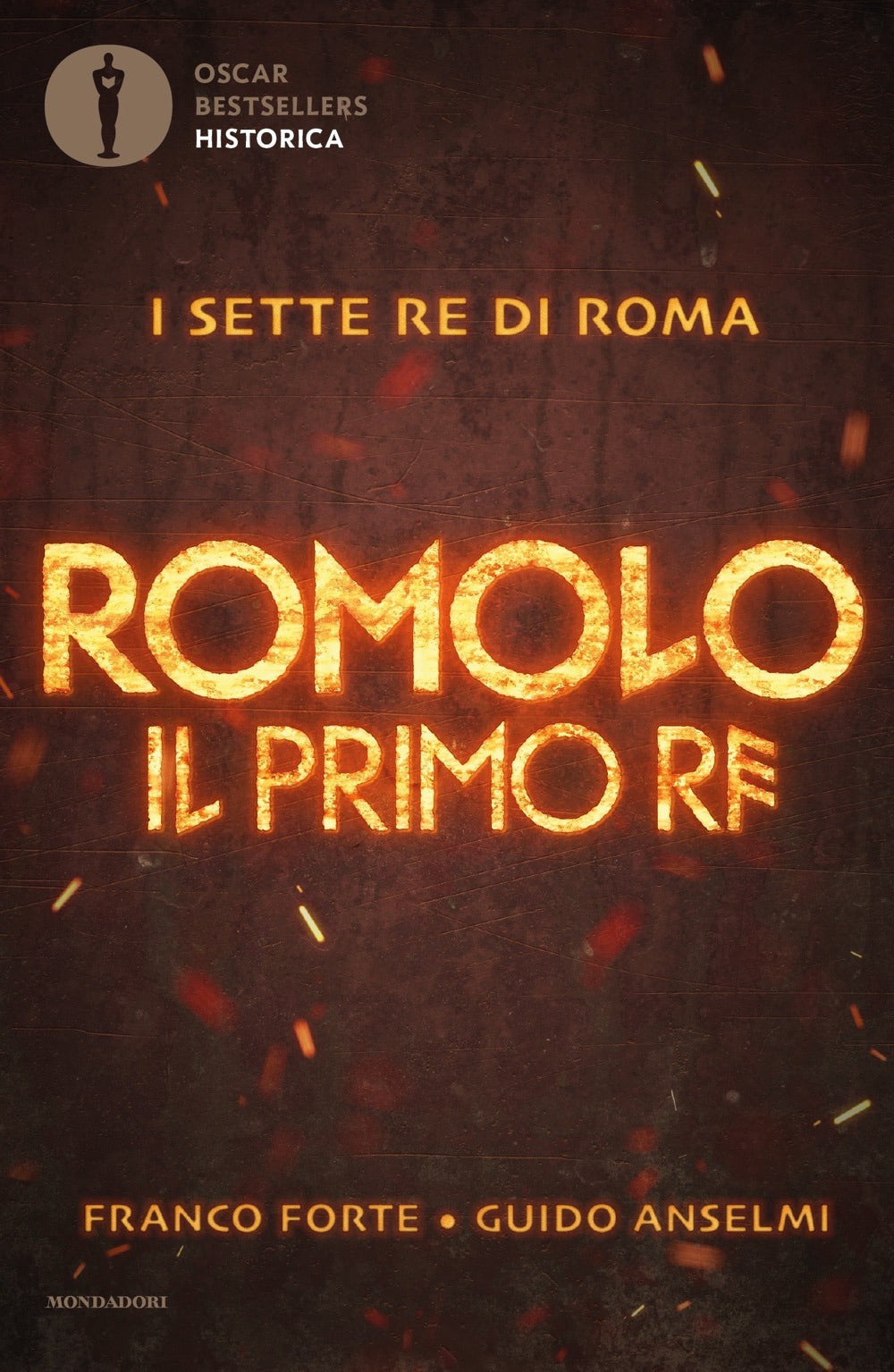 Romolo. Il primo re.