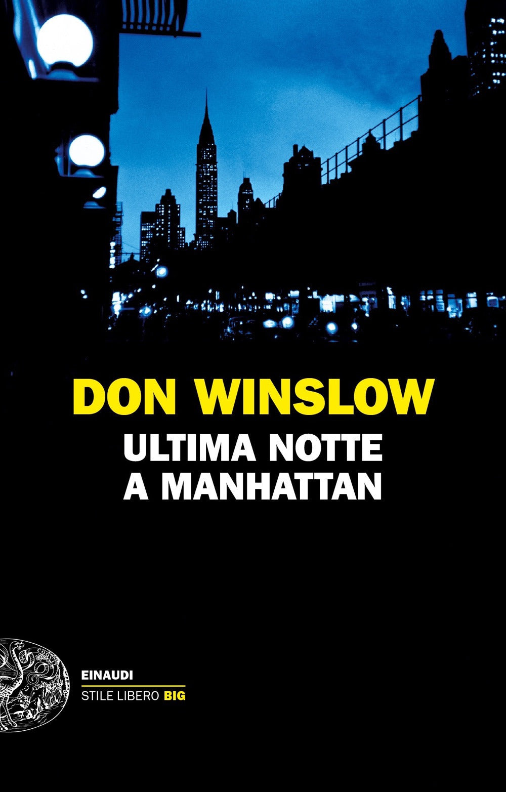 Ultima notte a Manhattan.