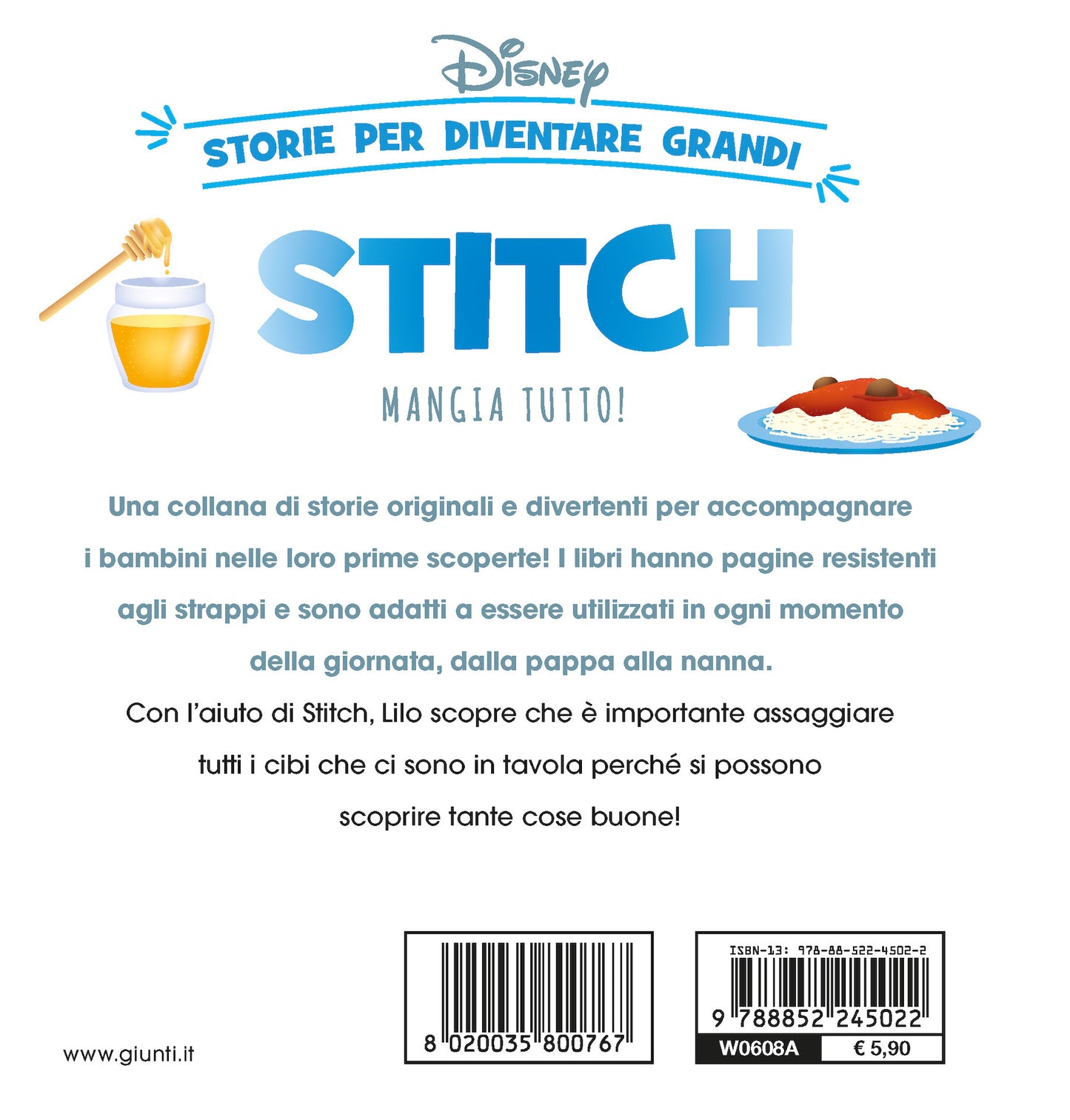 Stitch mangia tutto! Storie per diventare grandi