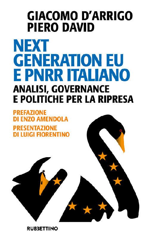 Next Generation EU e PNRR italiano. Analisi, governance e politiche per la ripresa.