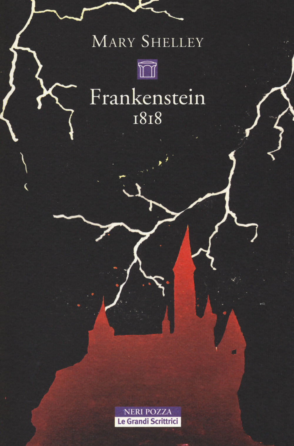 Frankenstein 1818. Ediz. integrale.