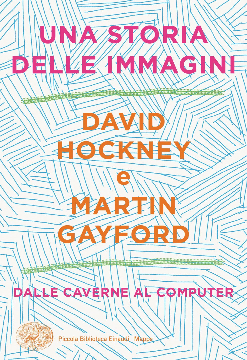 Una storia delle immagini. Dalle caverne al computer.