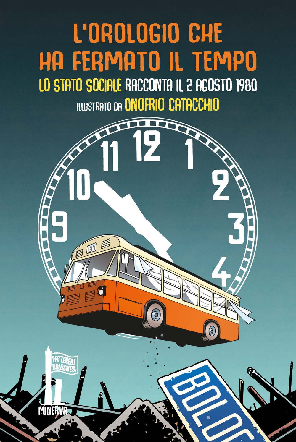 L'orologio che ha fermato il tempo. Lo Stato Sociale racconta il 2 agosto 1980.