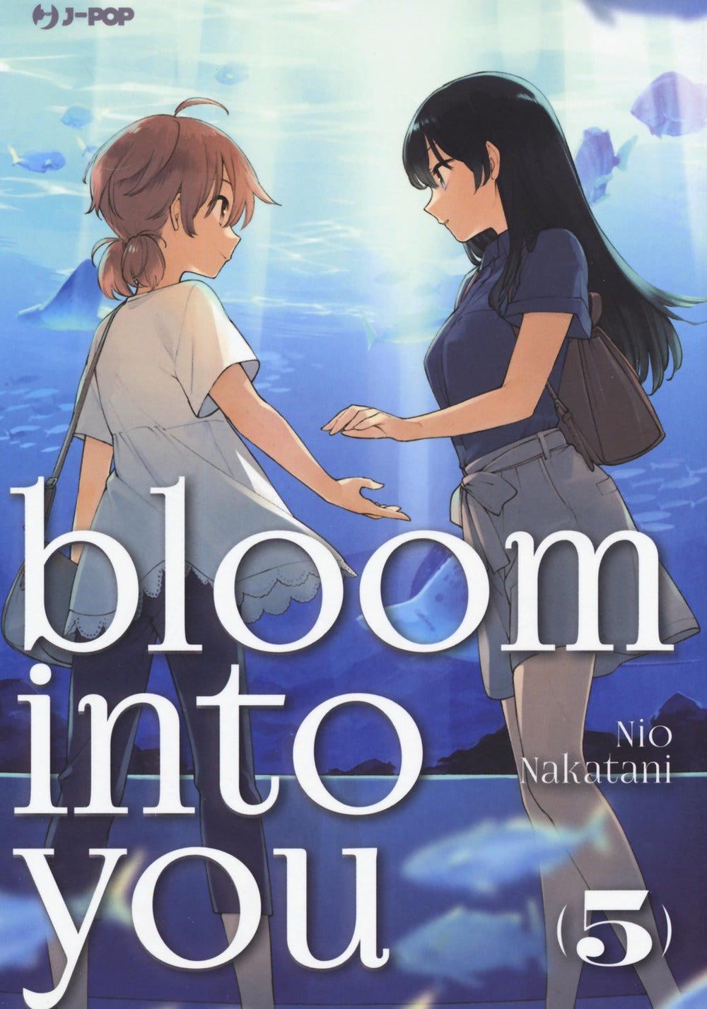 Bloom into you. Vol. 5.