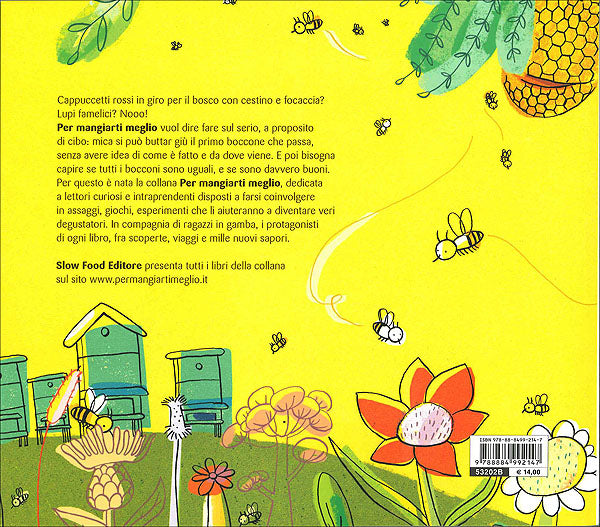Il miele. Tutti i segreti delle api - All'interno la scheda per diventare un vero assaggiatore!
