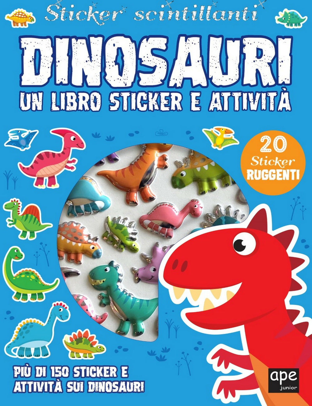 Dinosauri. Sticker 3D. Con adesivi. Ediz. a colori