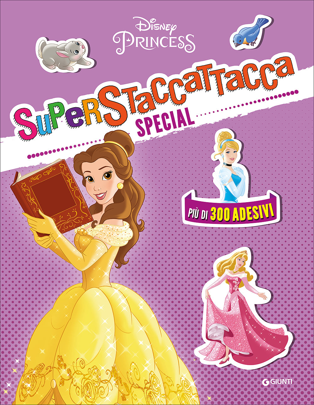 Superstaccattacca Special - Principesse. Più di 300 adesivi!